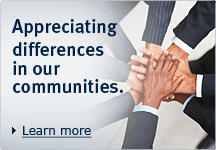 Learn more - Appreciating differences in our communities.